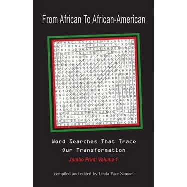 From African to African American: Word Searches That Trace Our Transformation