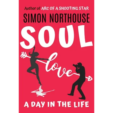 Soul Love: A Day In The Life