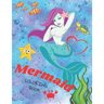 Mermaid Coloring Book: - A Collection of Fun Coloring Pages for Kids Age 4-8 - Preschool & Toddlers