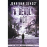 A Deadly Act
