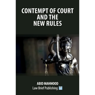 Contempt of Court and the New Rules
