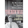 The New War: The Web of Crime That Threatens America's Security