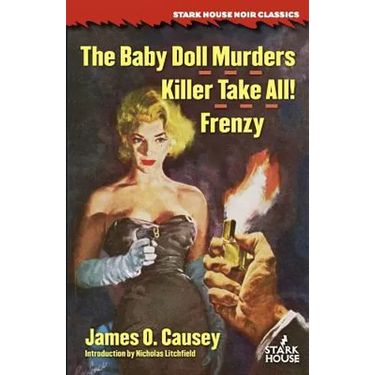 The Baby Doll Murders / Killer Take All! / Frenzy