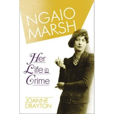 Ngaio Marsh: Her Life in Crime
