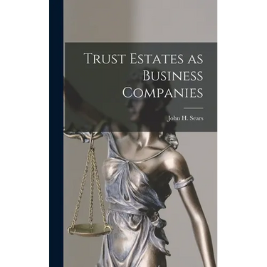 Trust Estates as Business Companies