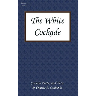 The White Cockade: Catholic Poetry and Verse