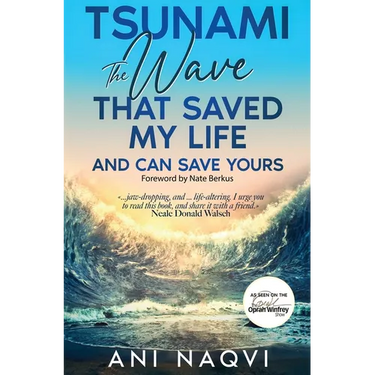 Tsunami The Wave that Saved my Life, and Can Save Yours