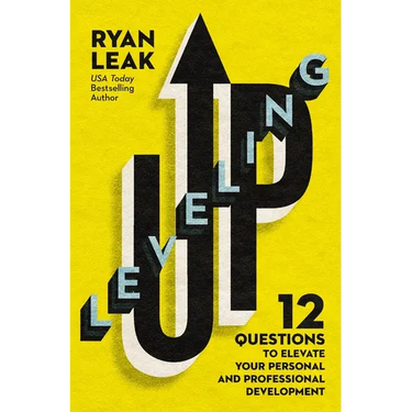 Leveling Up: 12 Questions to Elevate Your Personal and Professional Development