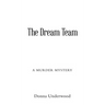 The Dream Team: A Mystery Novel