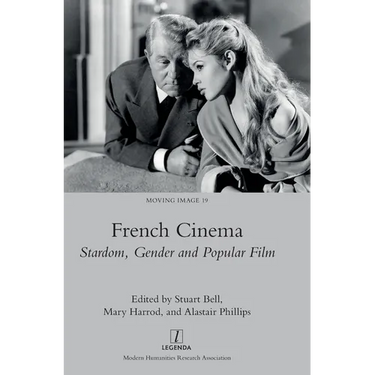 French Cinema: Stardom, Gender and Popular Film