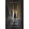Cause to Fear (An Avery Black Mystery-Book 4)