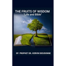 The Fruits of Wisdom, "Bible and life"
