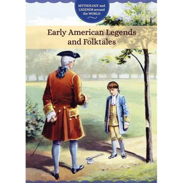 Early American Legends and Folktales