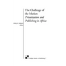 The Challenge of the Market: Privatization and Publishing in Africa