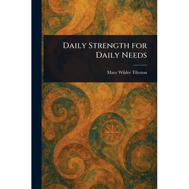 Daily Strength for Daily Needs