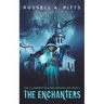 The Clonfert House Chronicles Part 1: The Enchanters