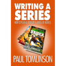 Writing a Series: How to Plan and Develop a Series of Novels
