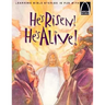 He's Risen! He's Alive!: The Story of Christ's Resurrection Matthew 27:32-28:10 for Children