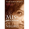 The Mis-Education of the Negro