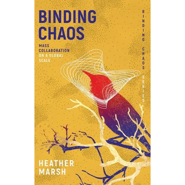 Binding Chaos: Mass collaboration on a global scale
