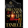 Pregnant By A Down South Millionaire 2: An African American Romance