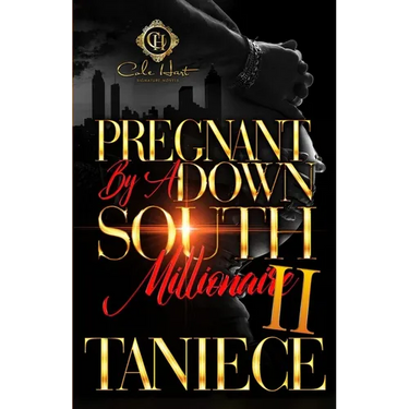 Pregnant By A Down South Millionaire 2: An African American Romance
