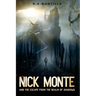 Nick Monte and the Escape From the Realm of Shadows