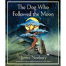 The Dog Who Followed the Moon