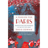 A Passion for Paris: Romanticism and Romance in the City of Light