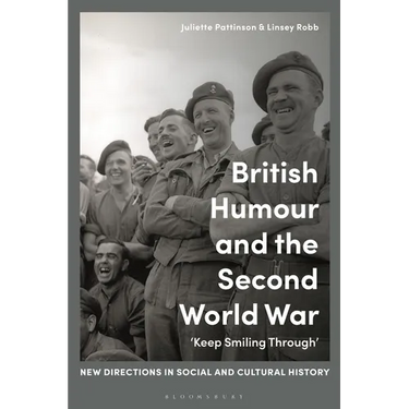 British Humour and the Second World War: 'Keep Smiling Through'
