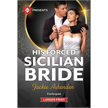 His Forced Sicilian Bride