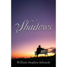 Shadows