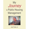 My Journey in Public Housing Management