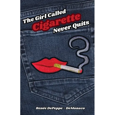 The Girl Called 'Cigarette' Never Quits