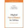 Digital Surveillance in Africa: Power, Agency, and Rights