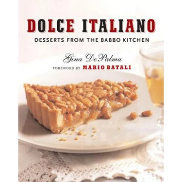 Dolce Italiano: Desserts from the Babbo Kitchen