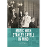 Music with Stanley Cavell in Mind