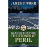 Ranger McIntyre: The Stones of Peril