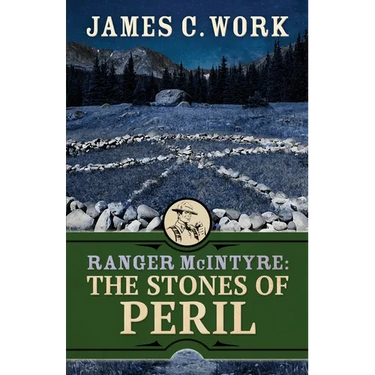 Ranger McIntyre: The Stones of Peril