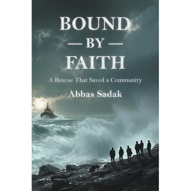 Bound by Faith A Rescue That Saved a Community