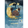 Zodiac Kids Your Starry Guide to Your Sign: Cancer