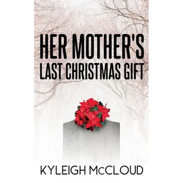 Her Mother's Last Christmas Gift