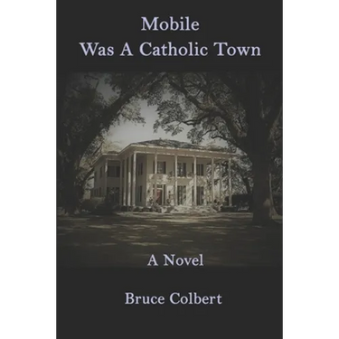 Mobile Was a Catholic Town
