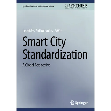 Smart City Standardization: A Global Perspective