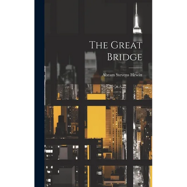 The Great Bridge