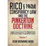 RICO § 1962(d) Conspiracy Law and the Pinkerton Doctrine: Judicially Fusing Symmetry of the Pinkerton Doctrine to RICO § 1962(D) Conspiracy Through Me