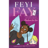 Feyi Fay and the Case of the Mysterious Madam Koi Koi