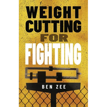 Weight Cutting for Fighting
