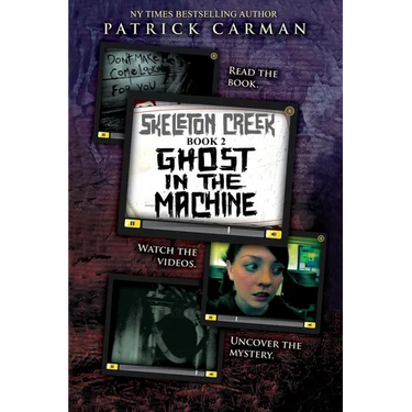 Skeleton Creek #2: Ghost in the Machine