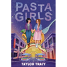Pasta Girls